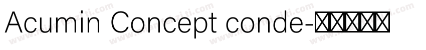 Acumin Concept conde字体转换